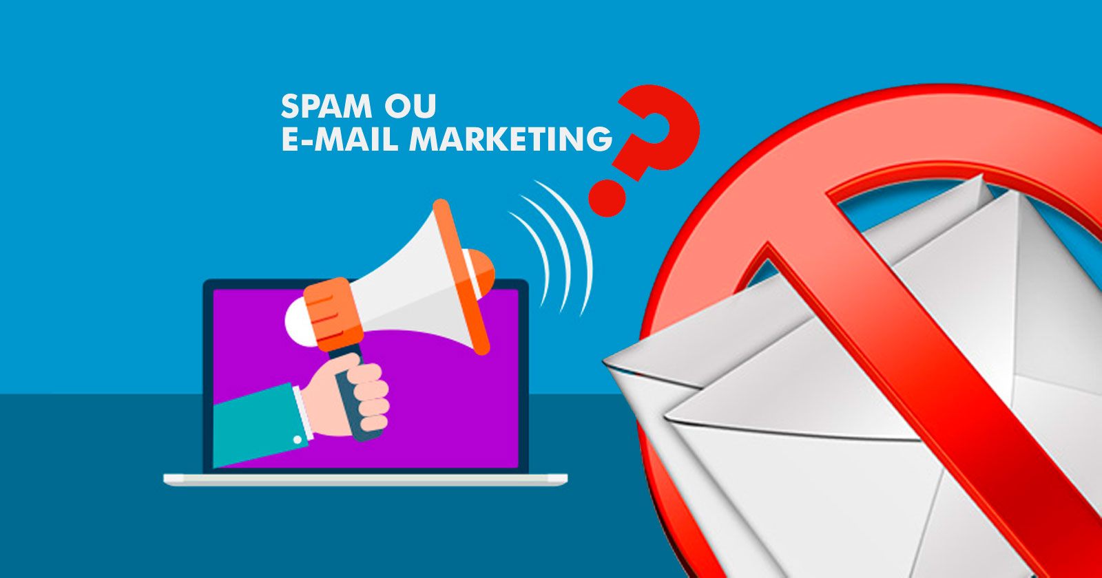 Spam e E-mail Marketing, saiba a diferença e como não errar
